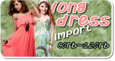 Dropship Longdress Import